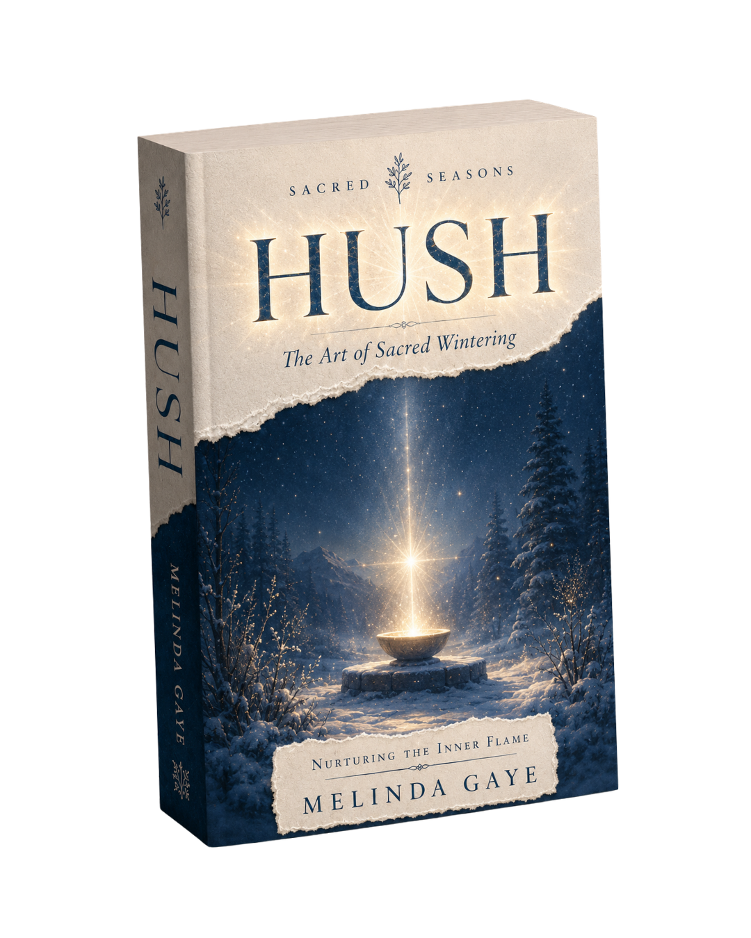 Hush: The Art of Sacred Wintering
