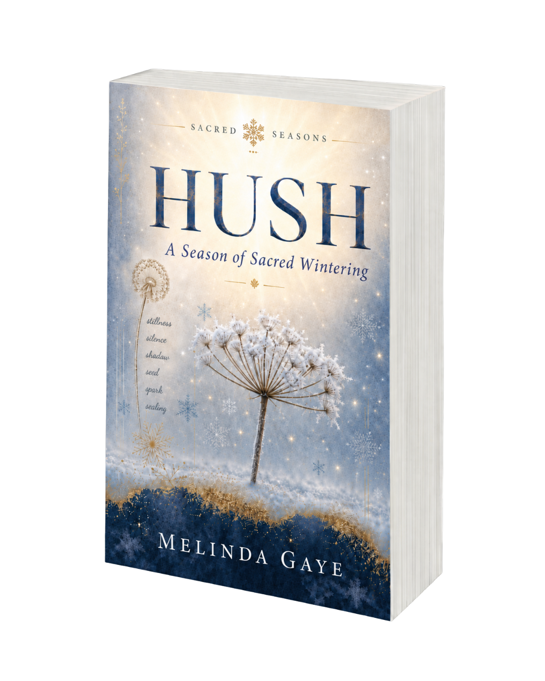 Hush: A Season of Sacred Wintering