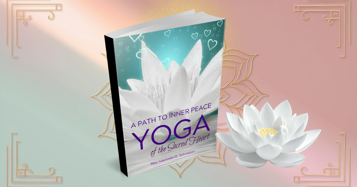 Yoga of the Sacred Heart Meditations - Pre-Order