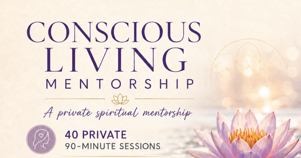 Conscious Living Mentorship